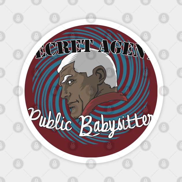 Secret Agent / Public Babysitter Magnet by Doc Multiverse Designs